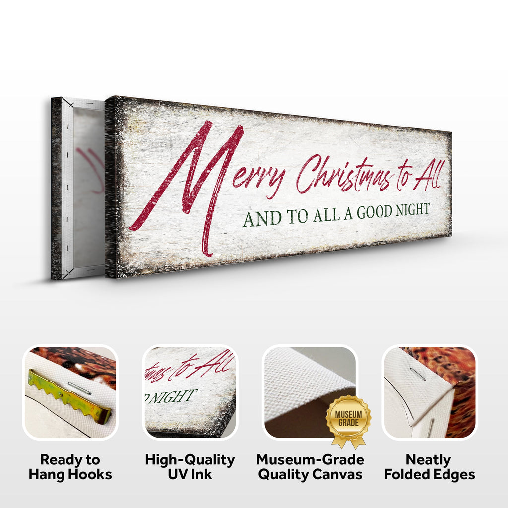 Merry Christmas To All And Goodnight Sign III Tailored Canvases