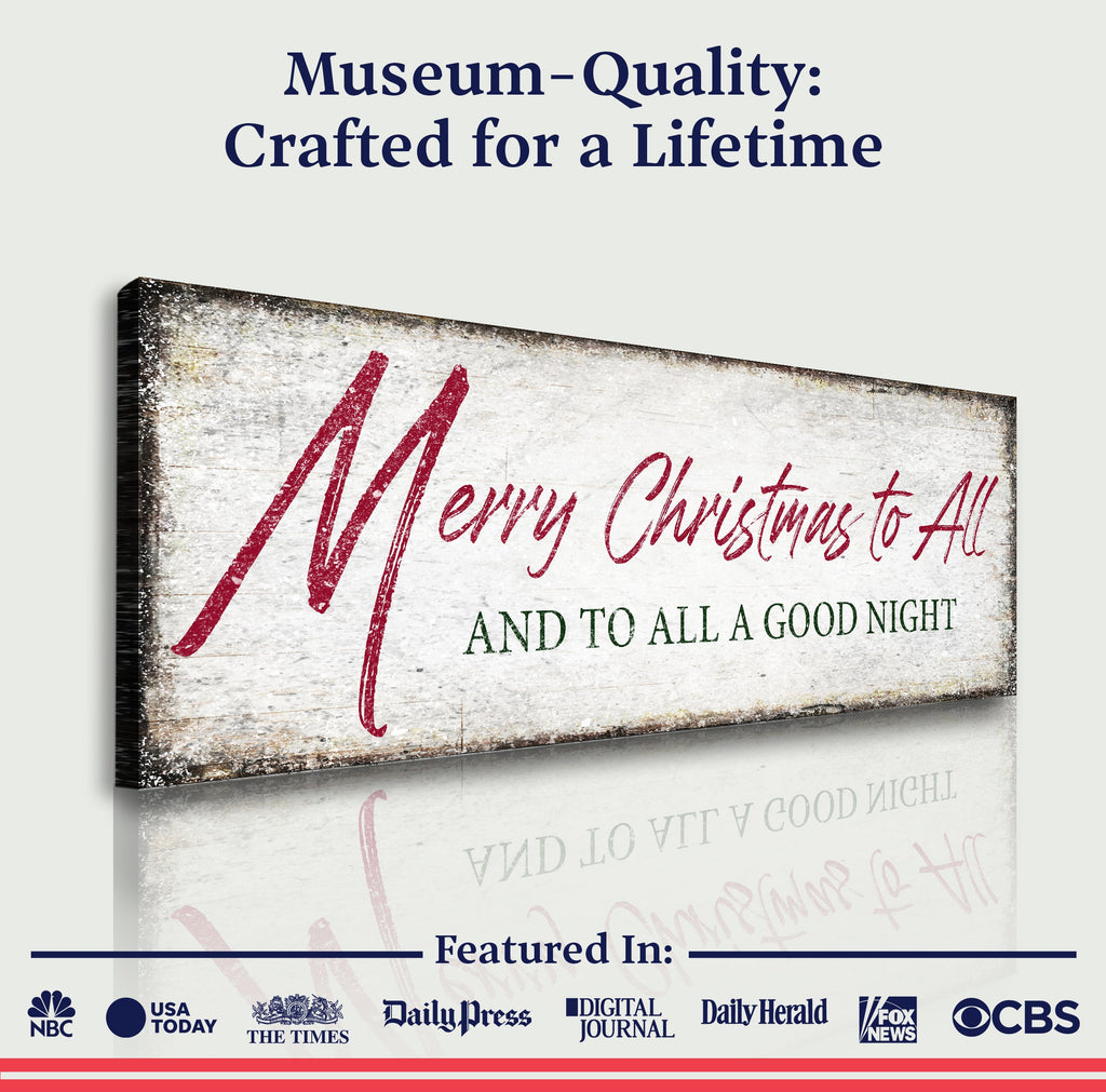 Merry Christmas To All And Goodnight Sign III Tailored Canvases