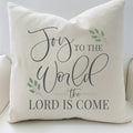 Joy to the World #4 Pillow Cover — Fits 18x18 Insert Cotton and Crate