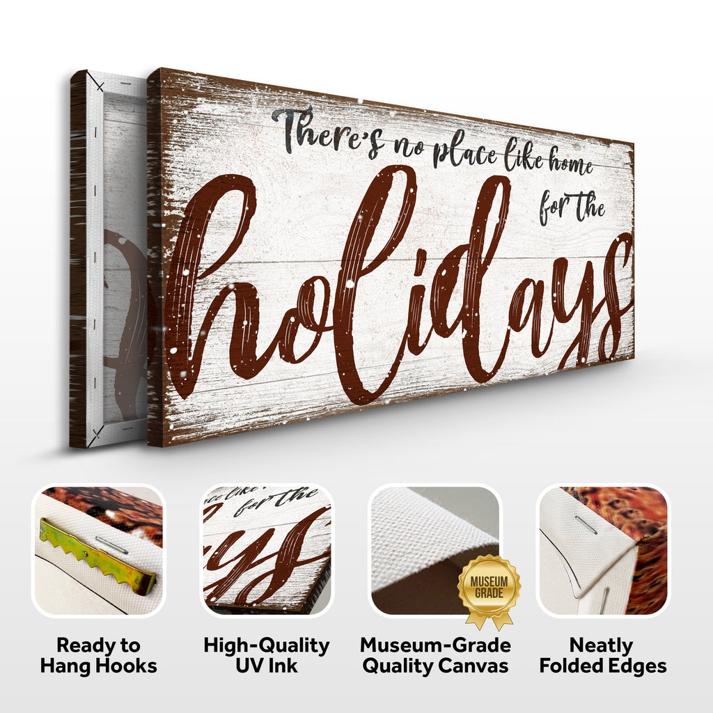 There's No Place Like Home for The Holidays Christmas Sign Tailored Canvases