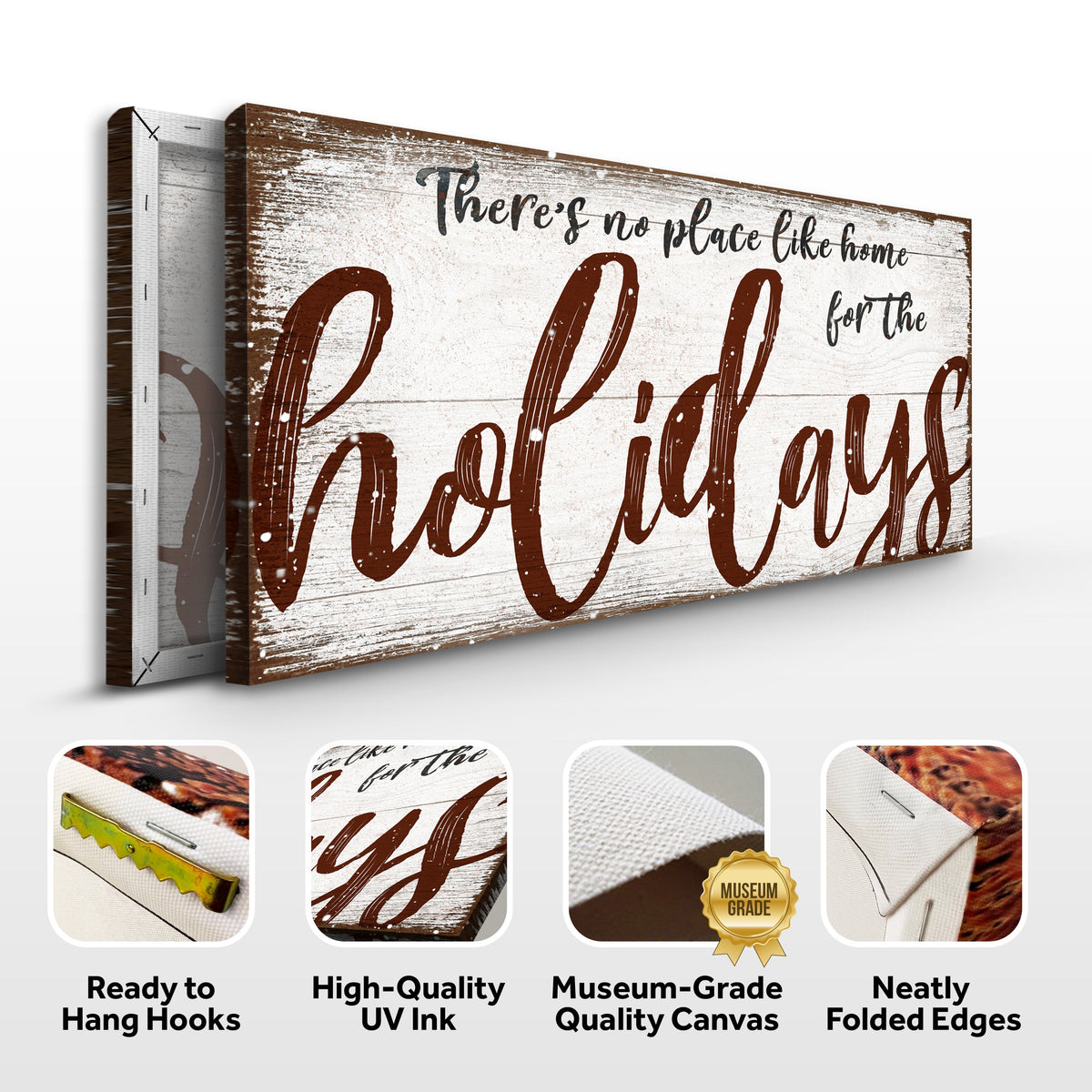There's No Place Like Home for The Holidays Christmas Sign Tailored Canvases