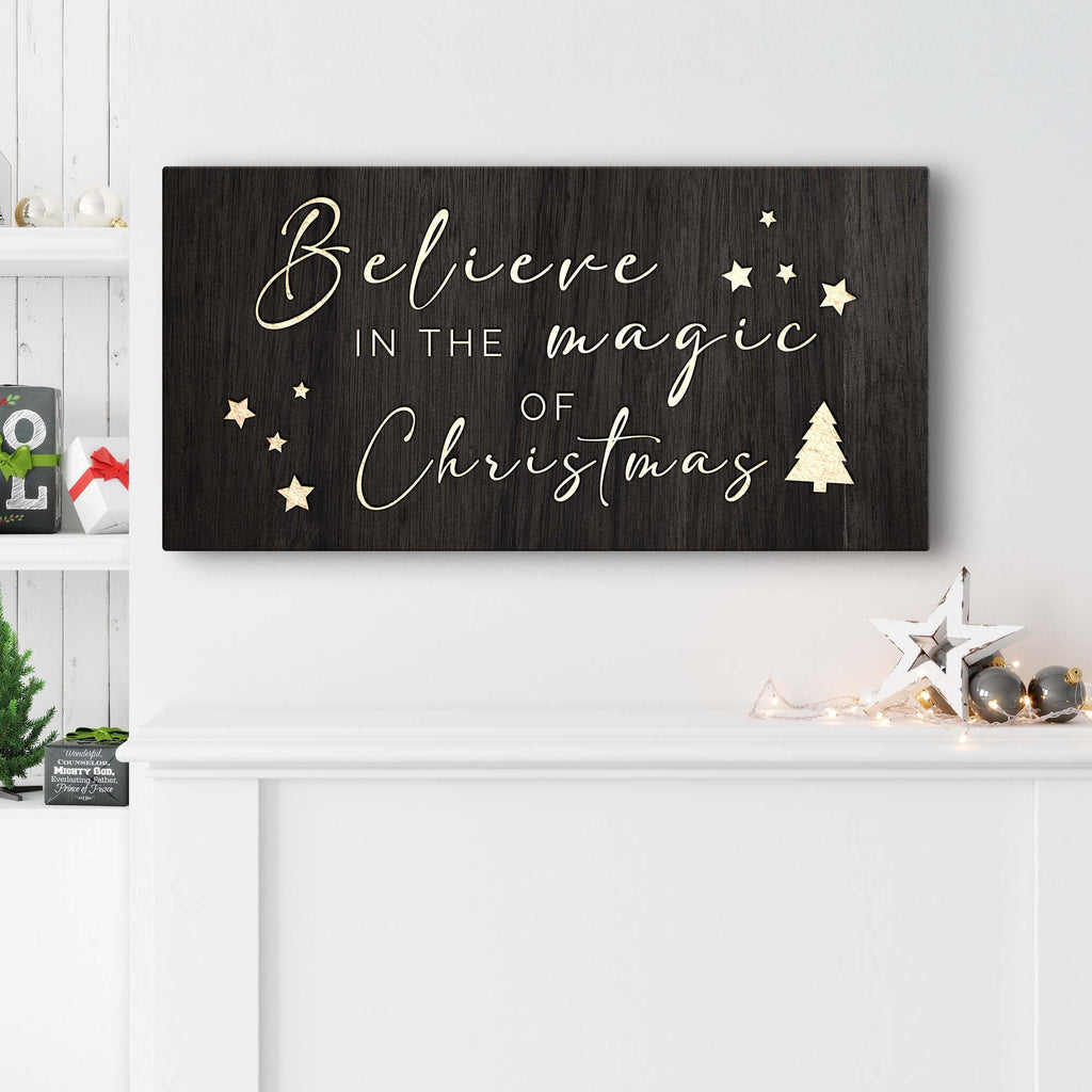 Believe In The Magic Of Christmas Sign II Tailored Canvases
