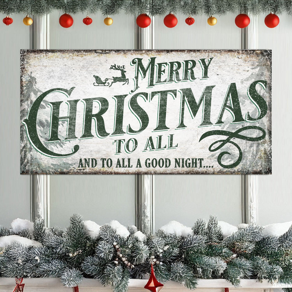 Merry Christmas To All And Goodnight Sign II Tailored Canvases