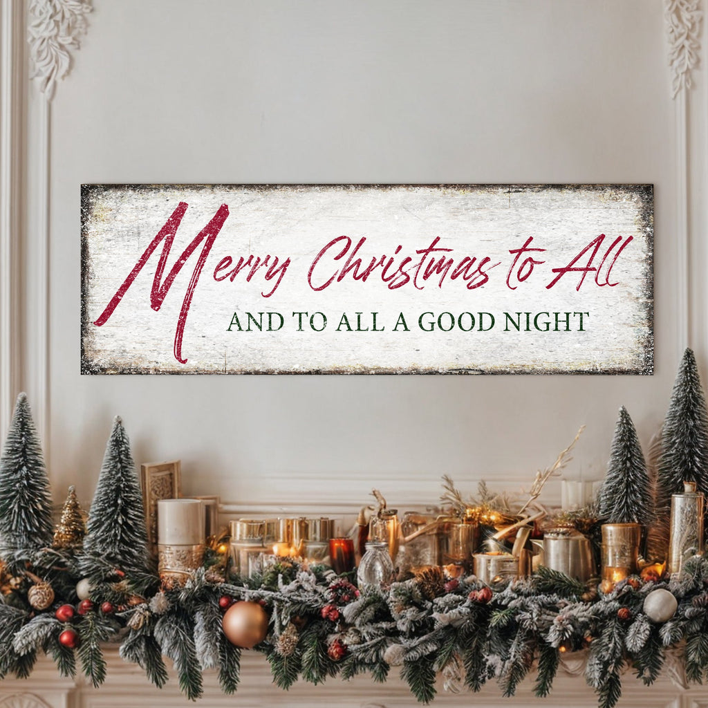 Merry Christmas To All And Goodnight Sign III Tailored Canvases