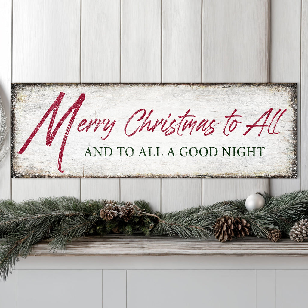 Merry Christmas To All And Goodnight Sign III Tailored Canvases